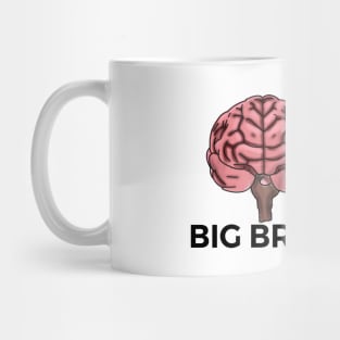 BIG BRAIN Mug